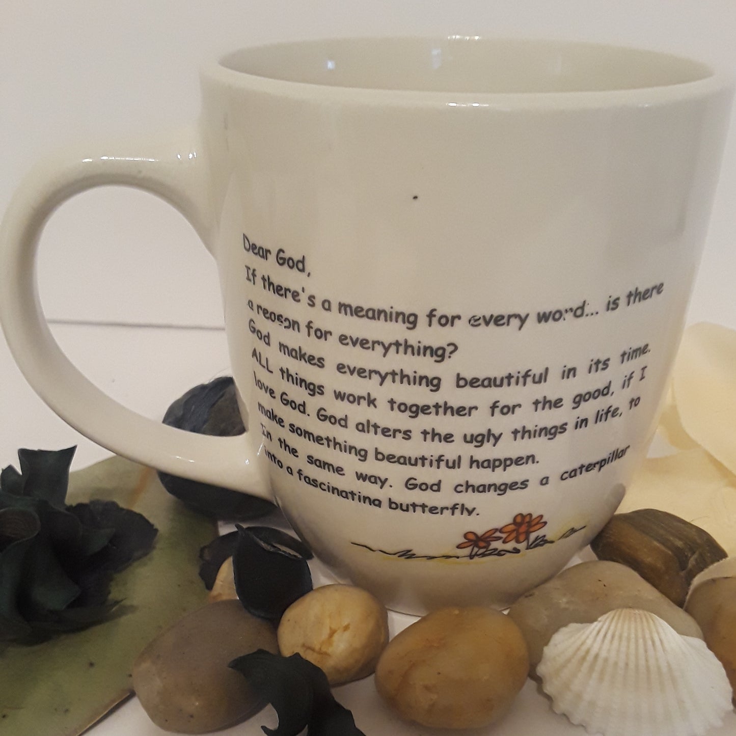 Dear God If There's a Meaning for Every Word Is There a Reason for Everything Mug 16oz